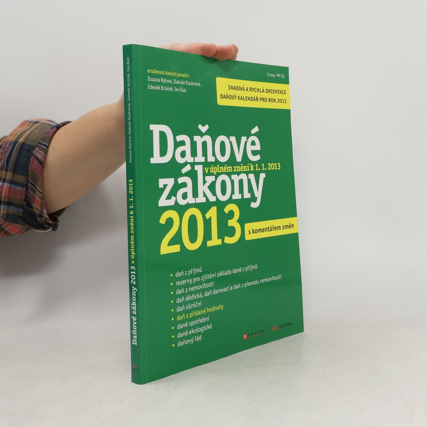 Kolektiv autorů Daňové zákony 2013 s komentářem změn