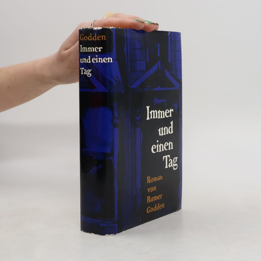 Rumer Godden Immer und einen Tag