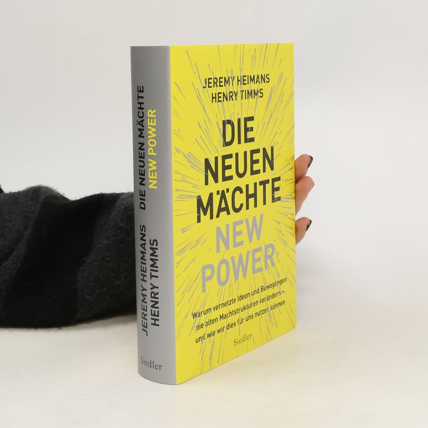 Jeremy Heimans Die neuen Mächte