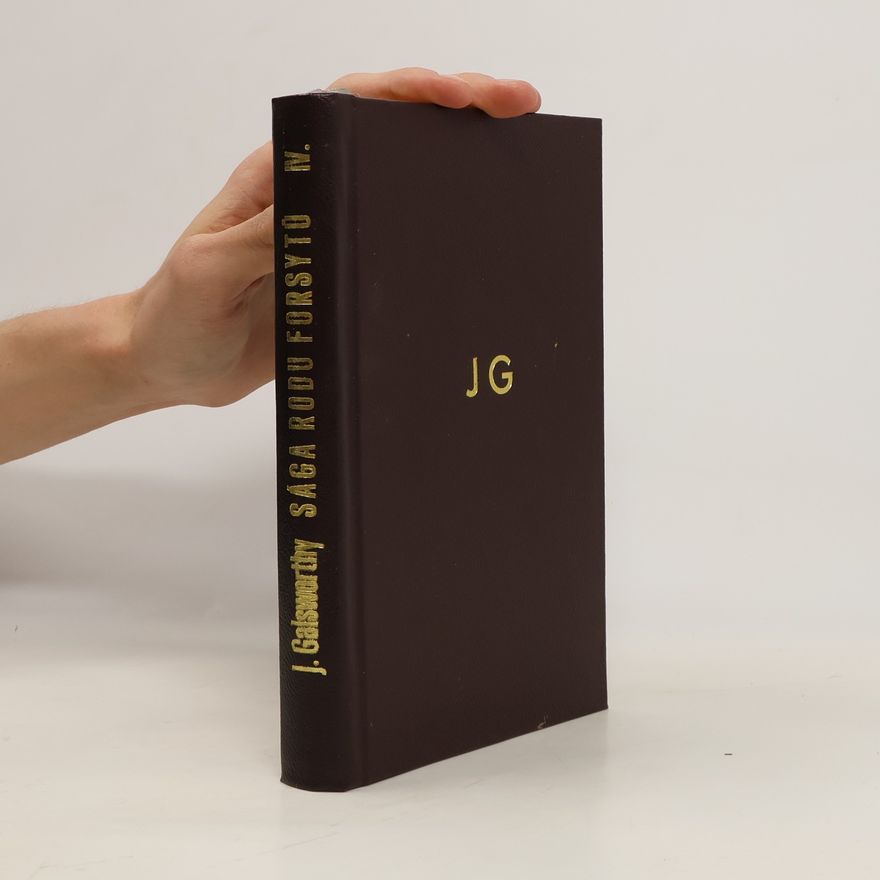 John Galsworthy Sága rodu Forsytů IV.