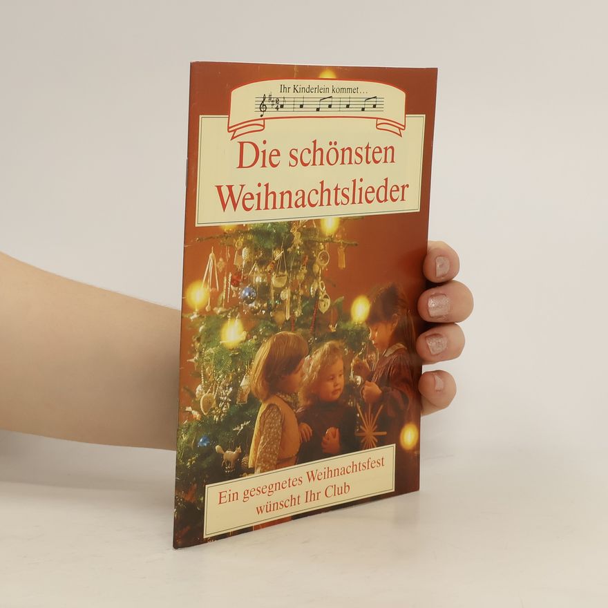 Autorenkollektiv Die schonsten Weihnachtslieder