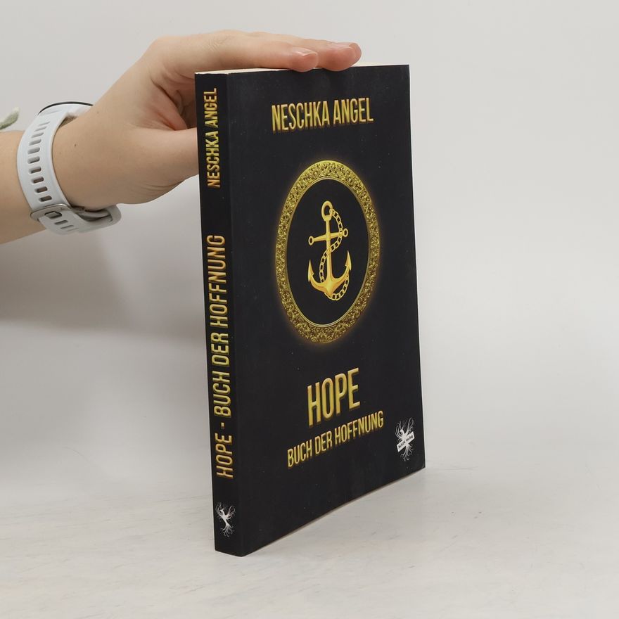 Neschka Angel Hope - Buch der Hoffnung