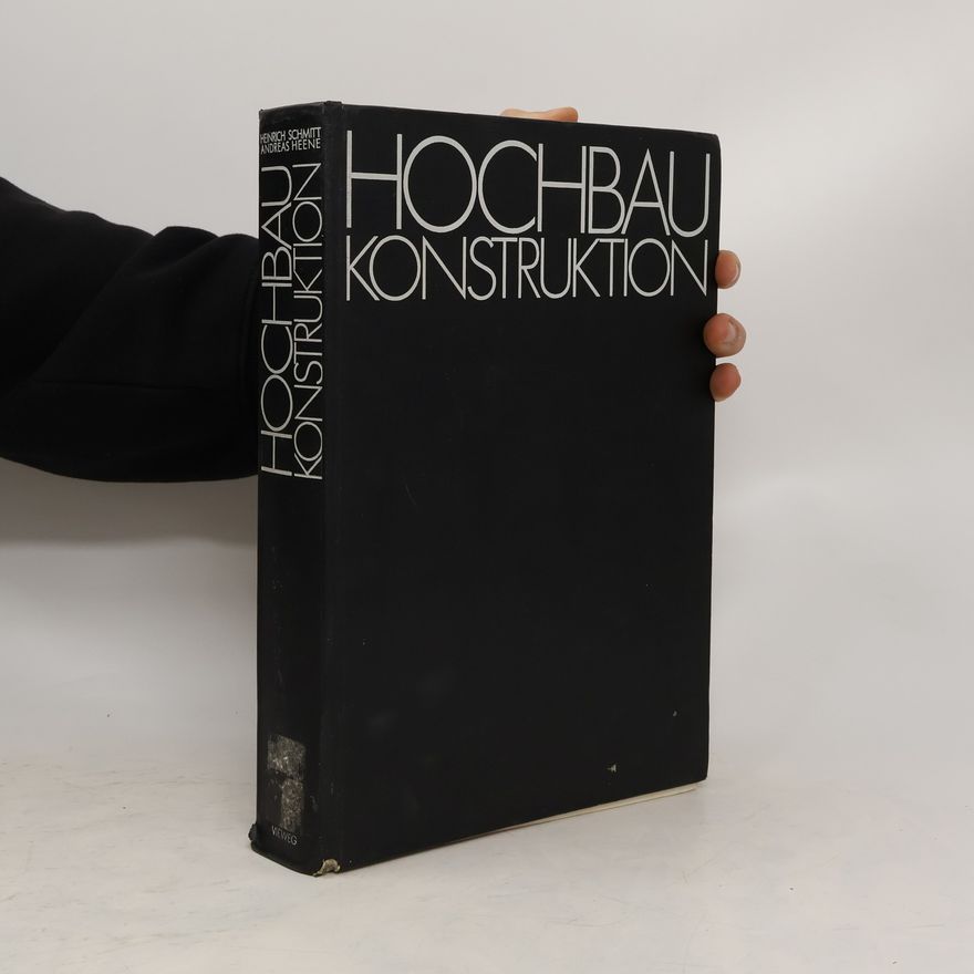 Heinrich Schmitt Hochbaukonstruktion