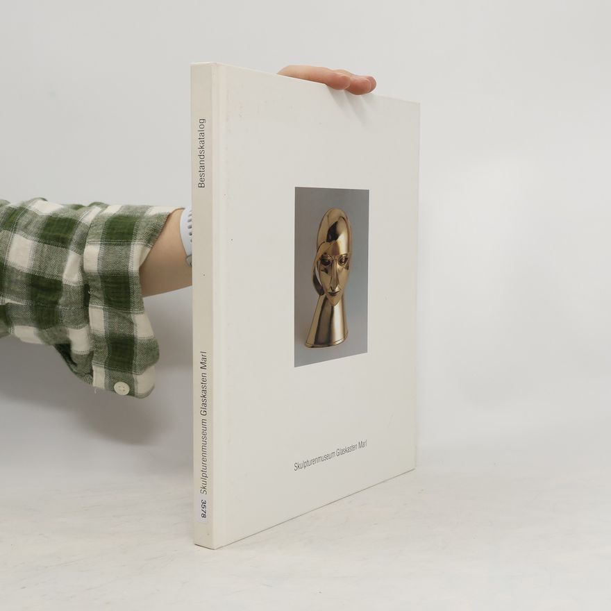 Uwe Rüth Bestandskatalog / Skulpturenmuseum Glaskasten Marl