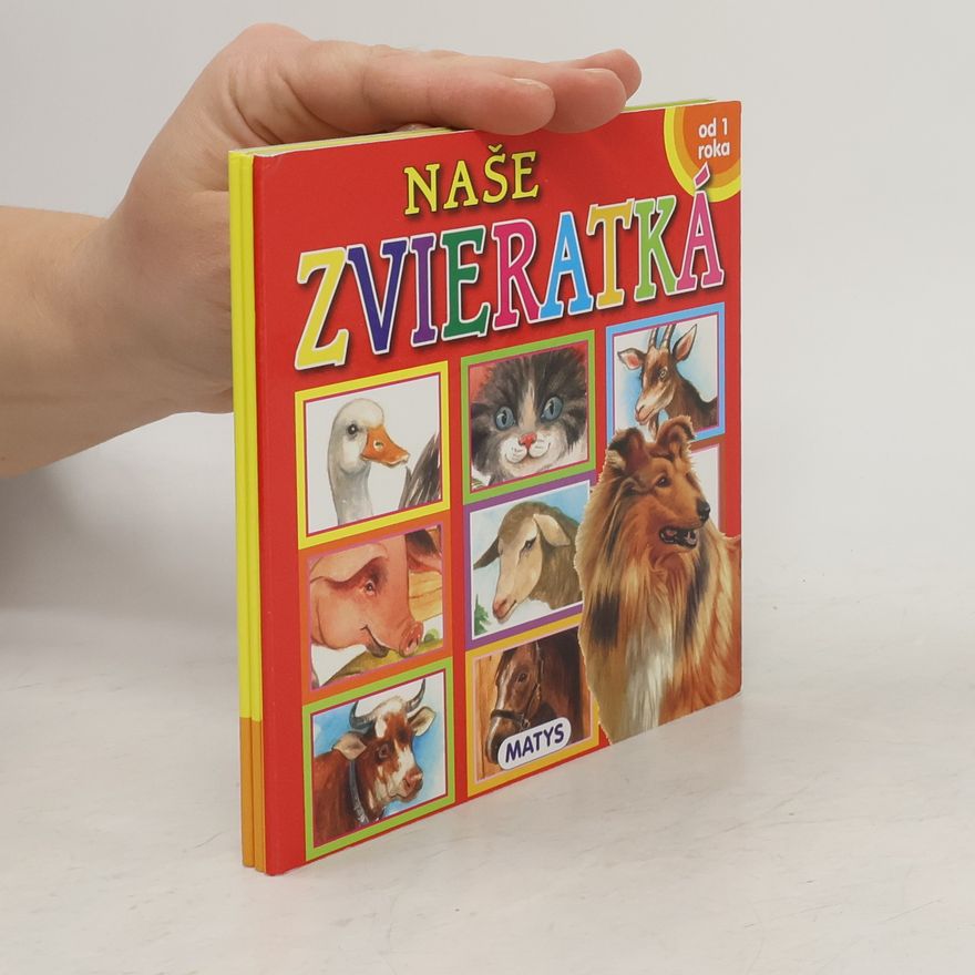 Autorenkollektiv Naše zvieratká