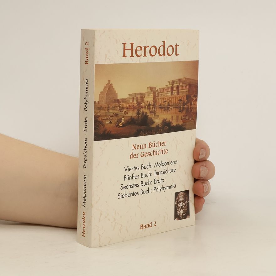 Herodotus Herodot. Neun Bücher der Geschichte. Band 2