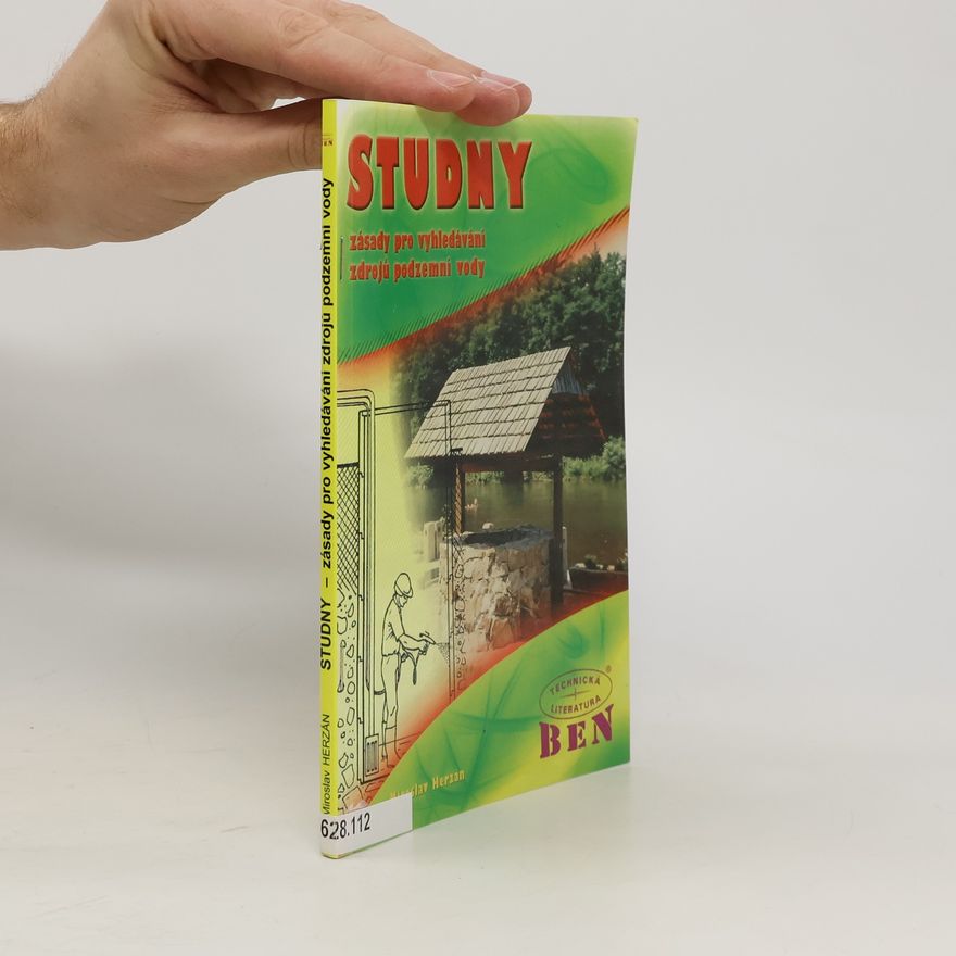 Miroslav Herzán Studny - zásady pro vyhledávání zdrojů podzemní vody