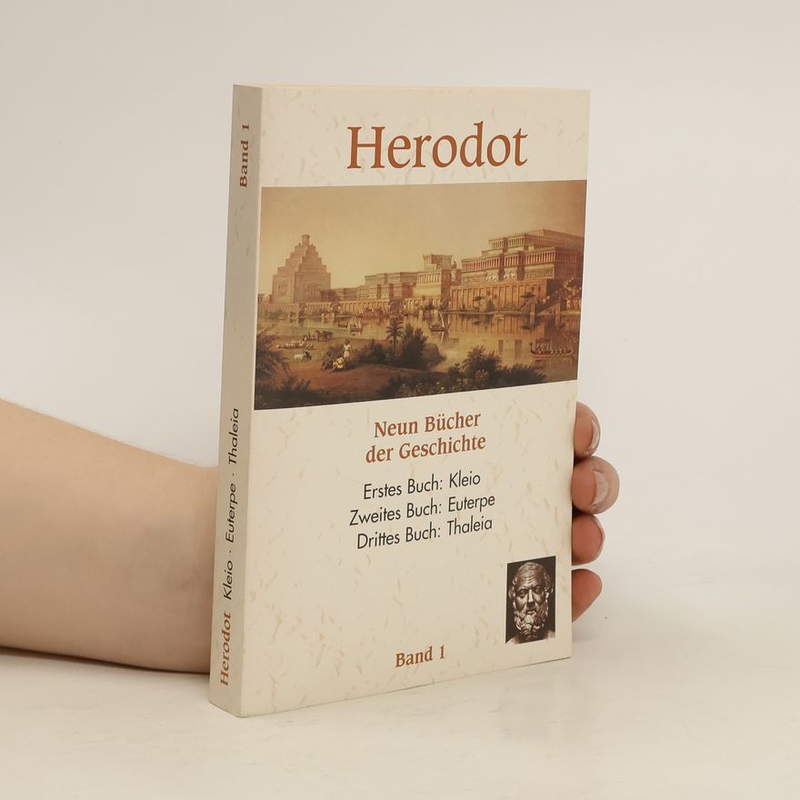 Herodotus Herodot. Neun Bücher der Geschichte 1