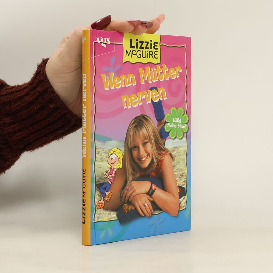 Kim Ostrow Lizzy McGuire, Wenn Mütter nerven