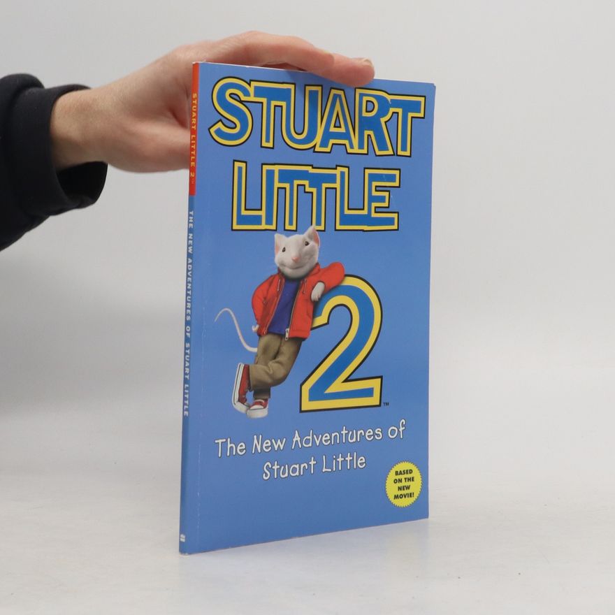Laura Hunter Stuart Little 2. The New Adventures of Stuart Little