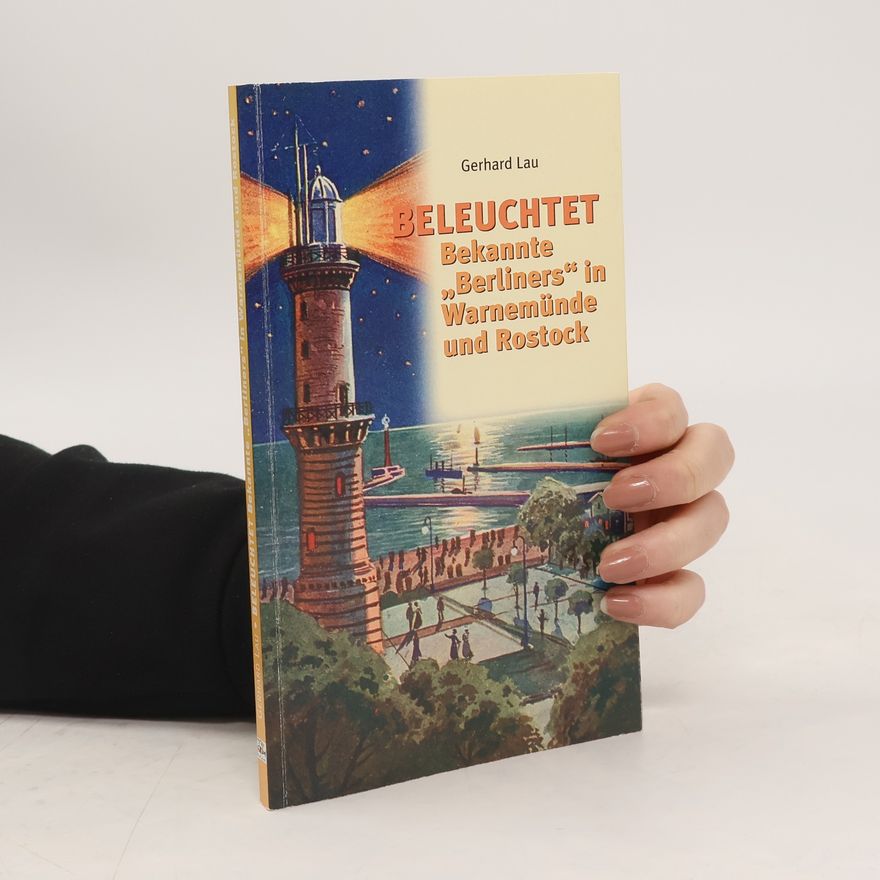 Gerhard Lau Beleuchtet