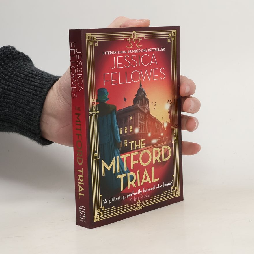 Jessica Fellowes The Mitford Trial