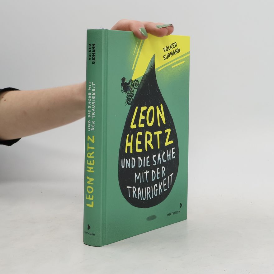 Volker Surmann Leon Hertz und die Sache mit der Traurigkeit