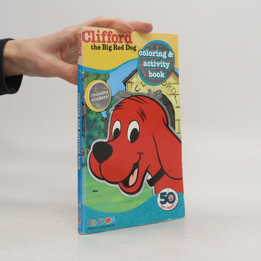Various authors Clifford: the Big Red Dog