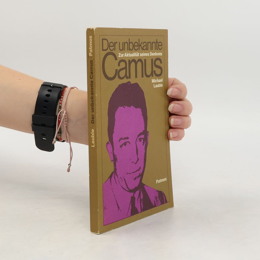 Michael Lauble Der unbekannte Camus