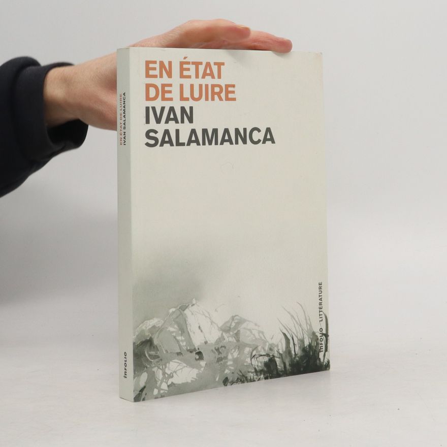 Ivan Salamanca En état de luire