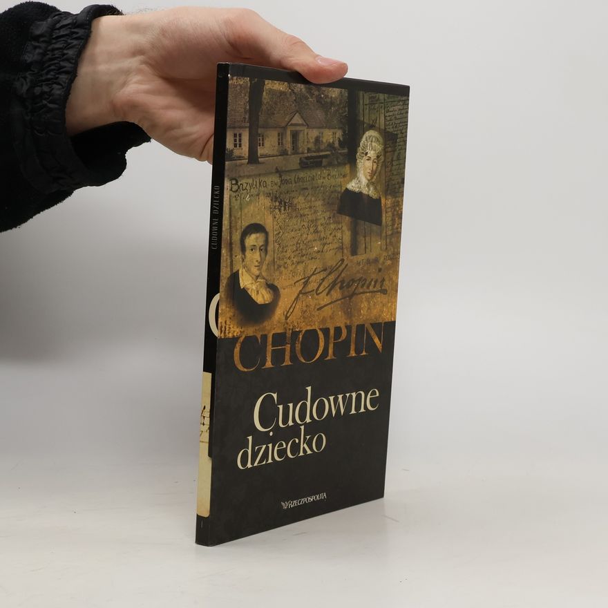 Frederic Chopin Cudowne dziecko