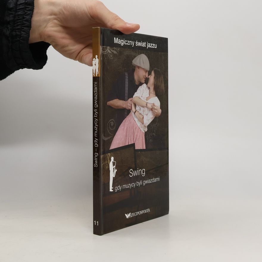 Various authors Swing - gdy muzycy byli gwiazdami