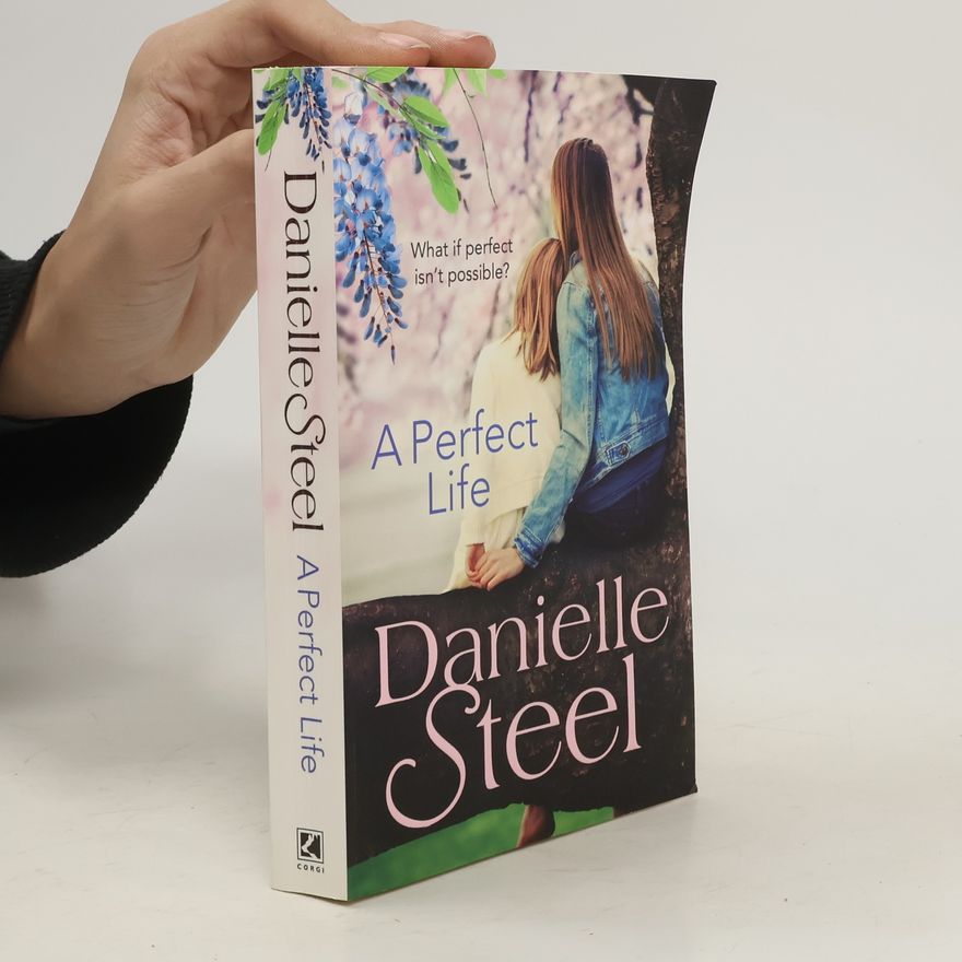 Danielle Steel A Perfect Life