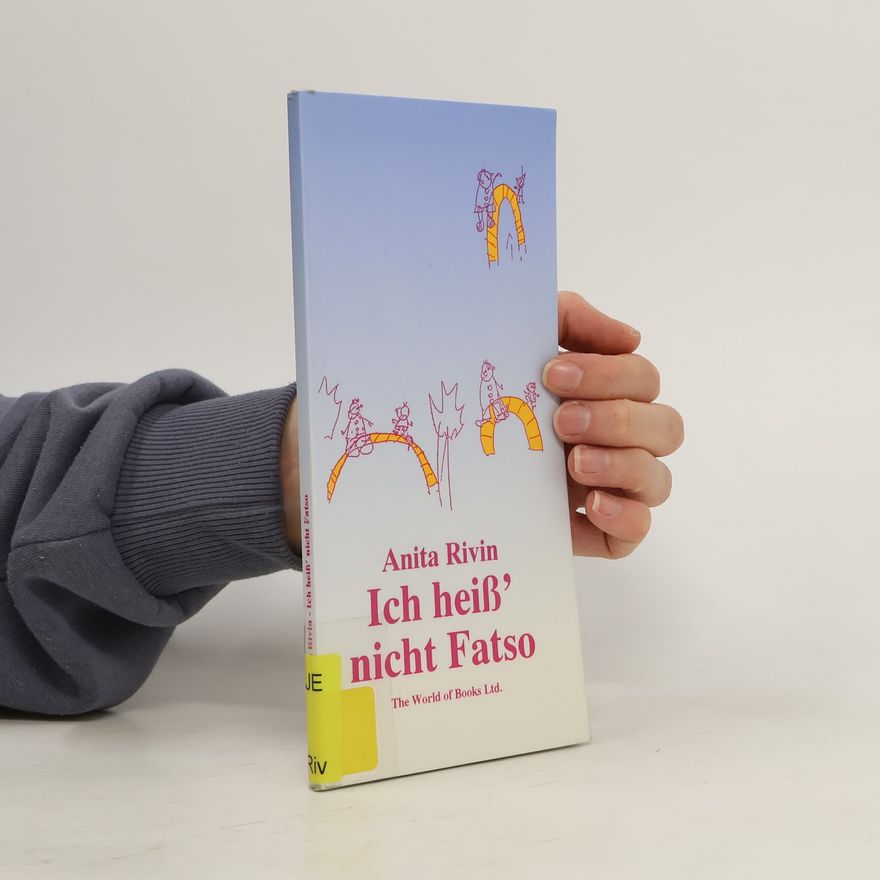 Anita Rivin Ich heiss' nicht Fatso ...