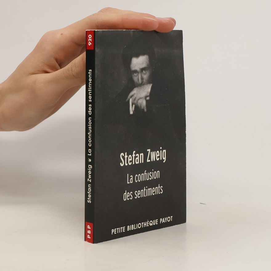 Stefan Zweig La confusion des sentiments