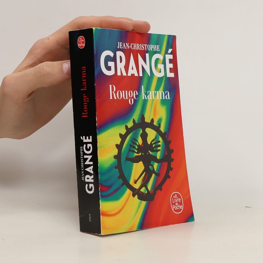 Jean-Christophe Grangé Rouge Karma