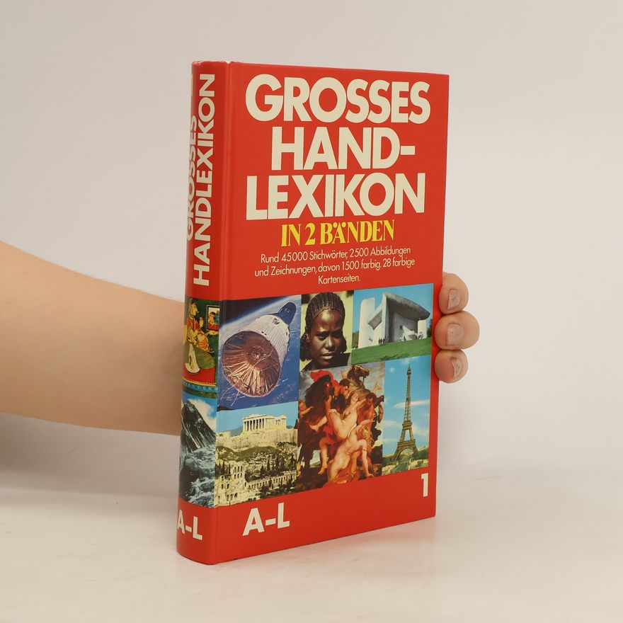 Autorenkollektiv Grosses Handlexikon in zwei Bänden A-L