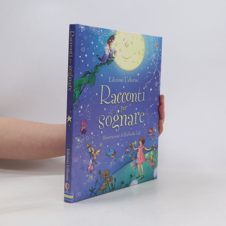 Rosie Dickins Racconti per Sognare