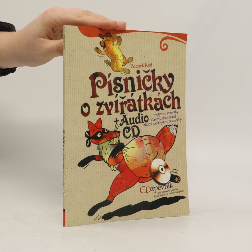 Zdeněk Král Písničky o zvířátkách