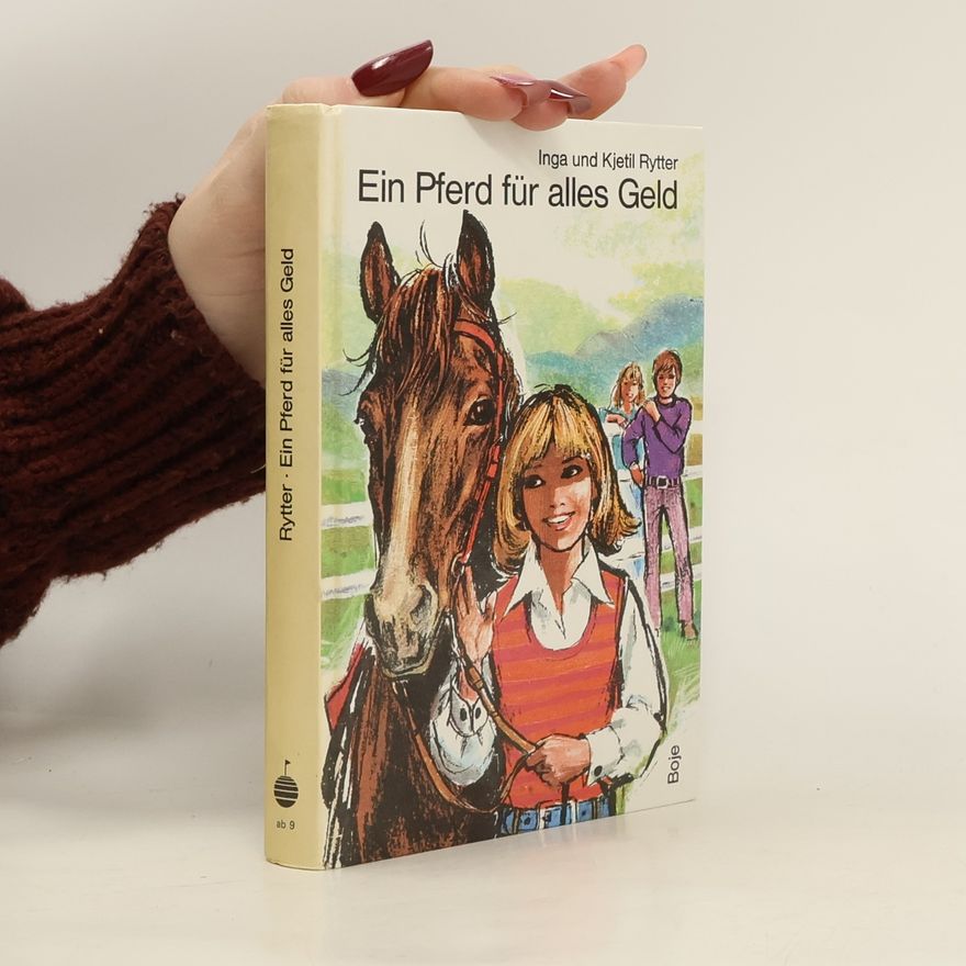 Inga Rytter Ein Pferd für alles Geld