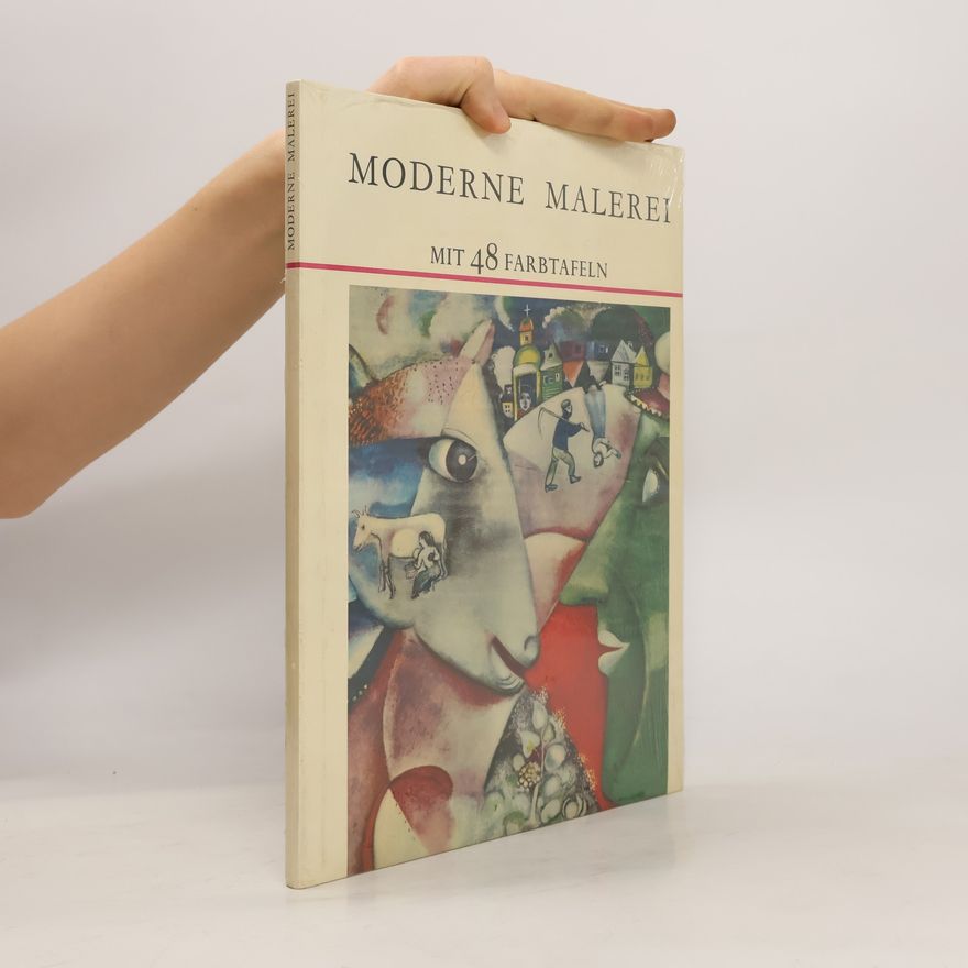 Various authors Moderne Malerei mit 48 Farbtafeln