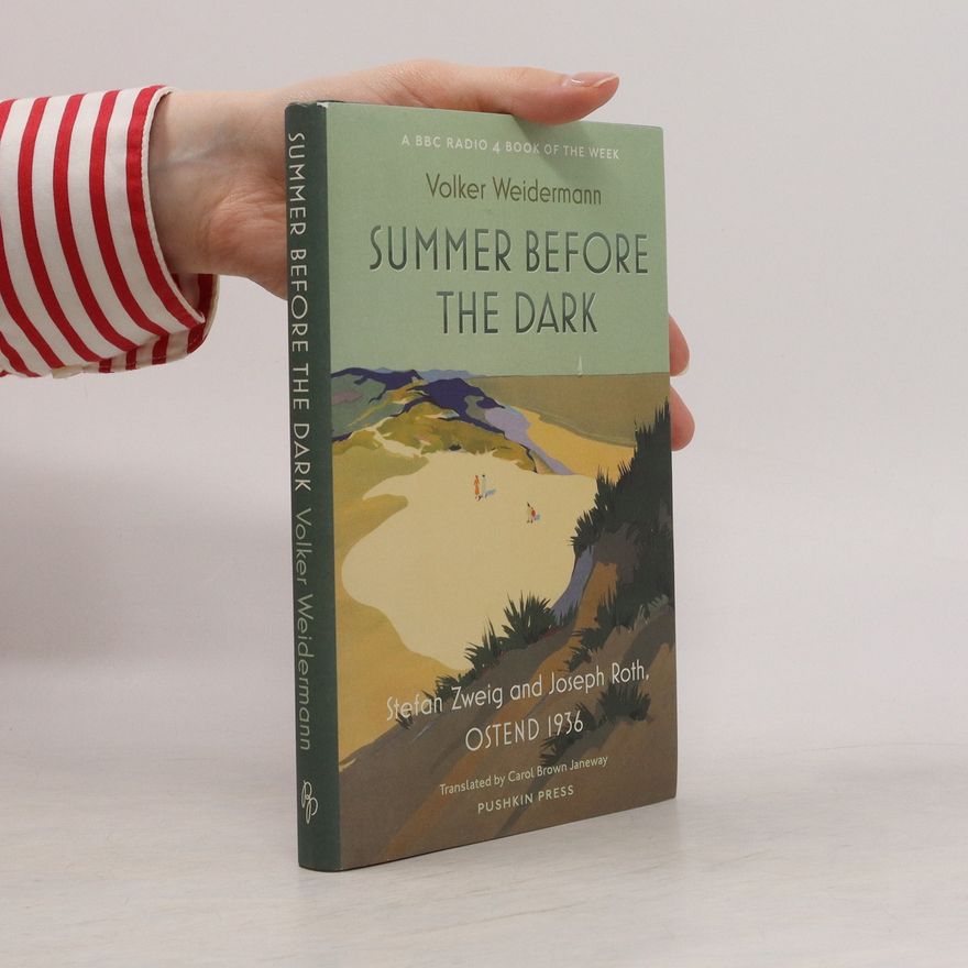 Volker Weidermann Summer before the dark