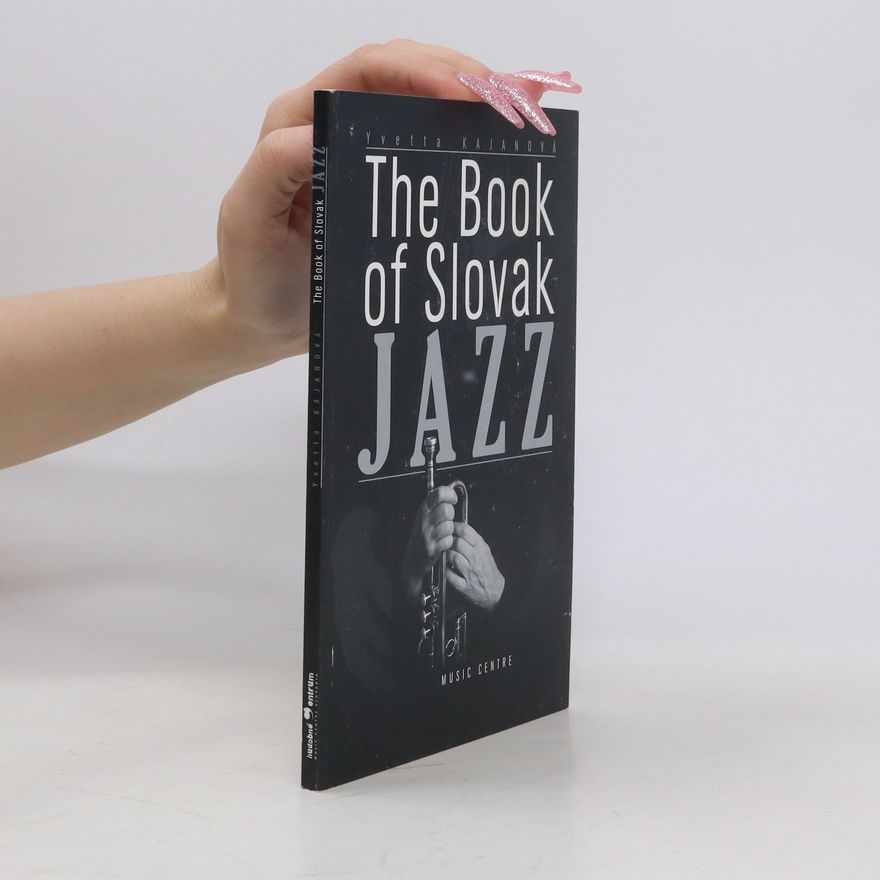 Yvetta Kajanová The book of Slovak jazz