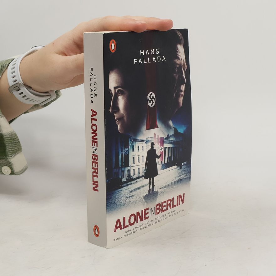 Hans Fallada Alone in Berlin (Film Tie-in)