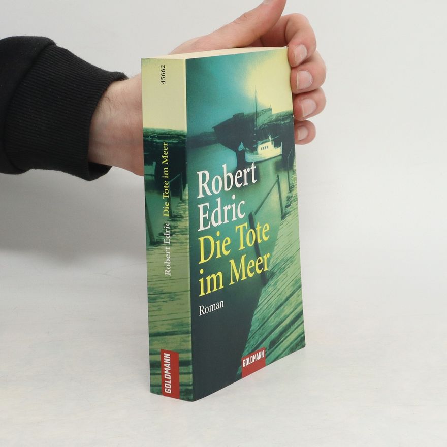 Robert Edric Die Tote im Meer