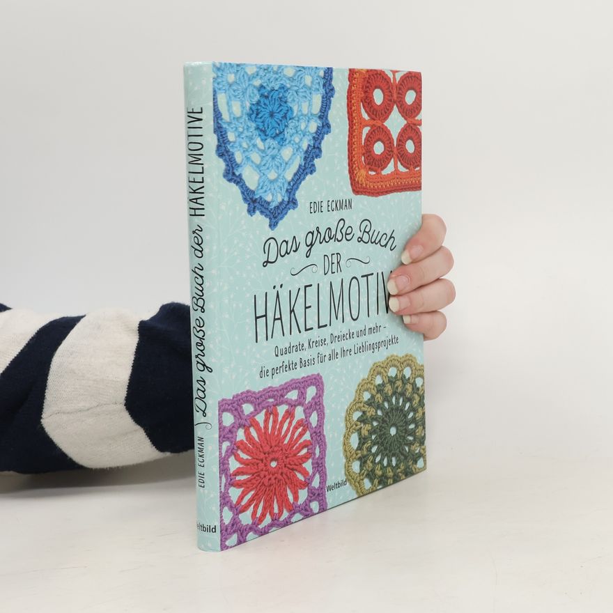 Edie Eckman Das große Buch der Häkelmotive