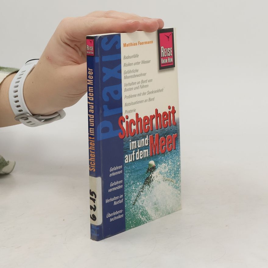 Matthias Faermann Sicherheit im und auf dem Meer