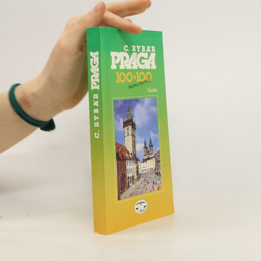 Jaroslav Kunčík Praga : 100+100 monumenti : guida