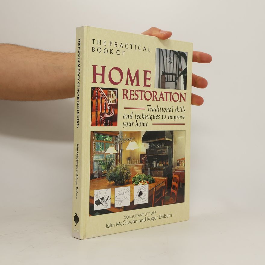 Roger Du Bern The Practical Book of Home Restoration