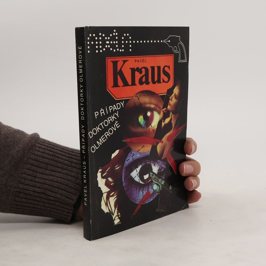 Pavel Kraus Případy doktorky Olmerové