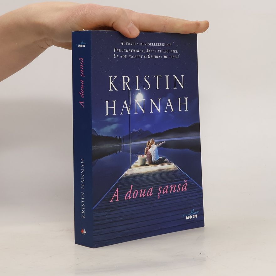 Kristin Hannah A doua şansă