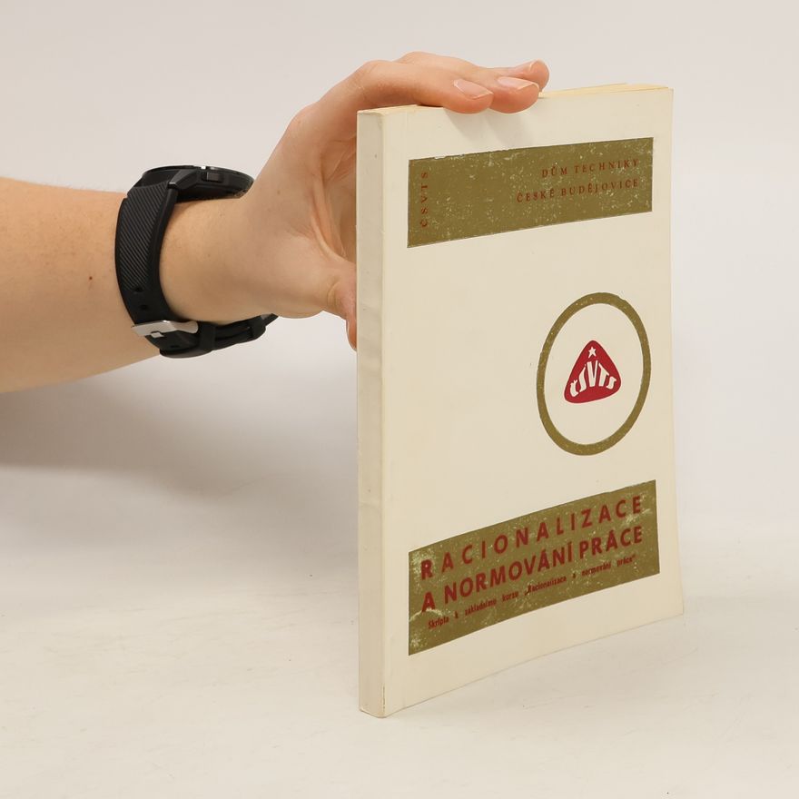 Various authors Racionalizace a normování práce