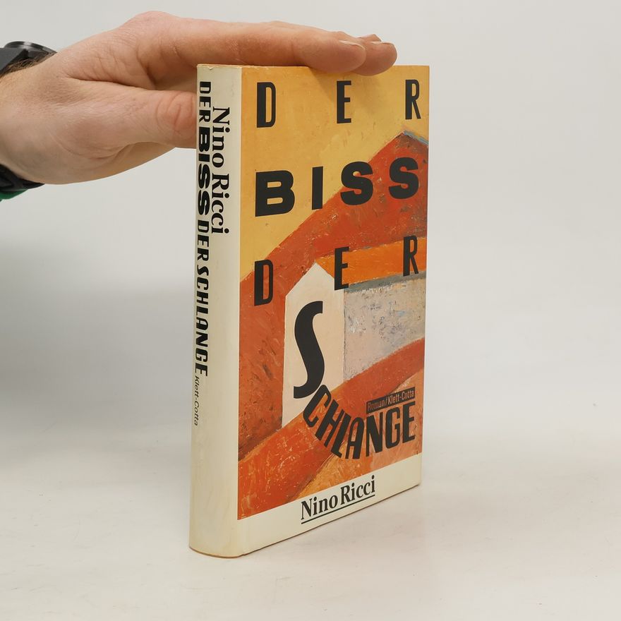Nino Ricci Der Biß der Schlange