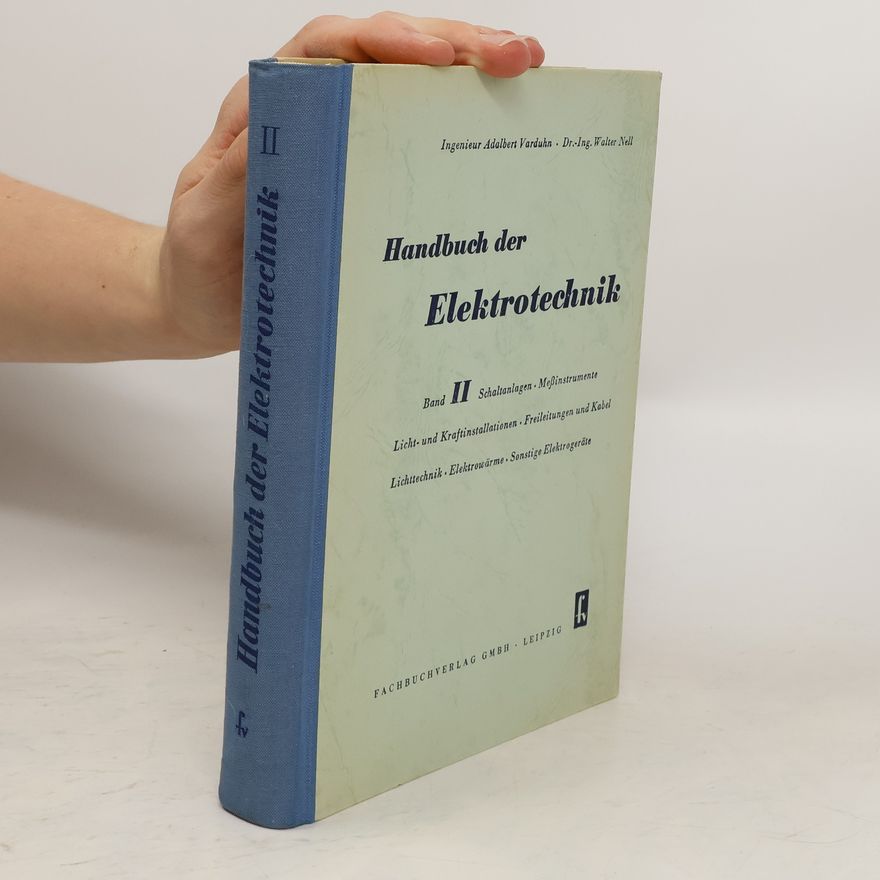 Walter Nell Handbuch der Elektrotechnik. Band II.