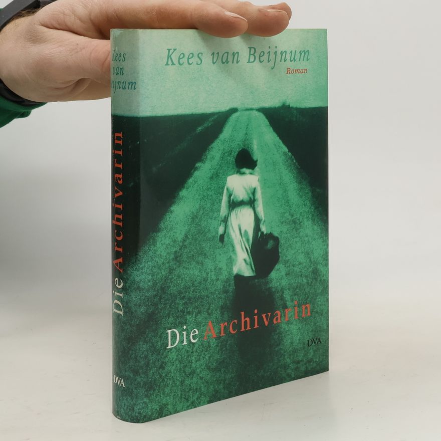 Kees van Beijnum Die Archivarin