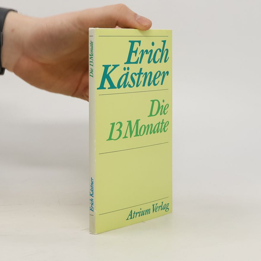 Erich Kästner Die 13 Monate