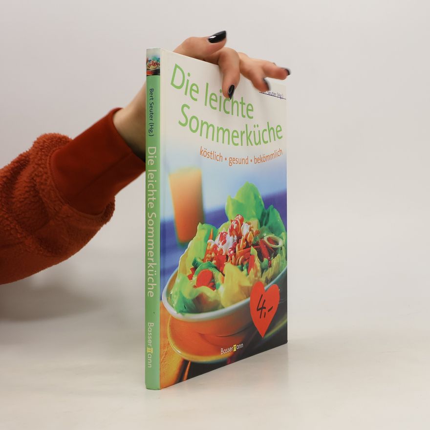 Bert Seuter Die leichte Sommerküche