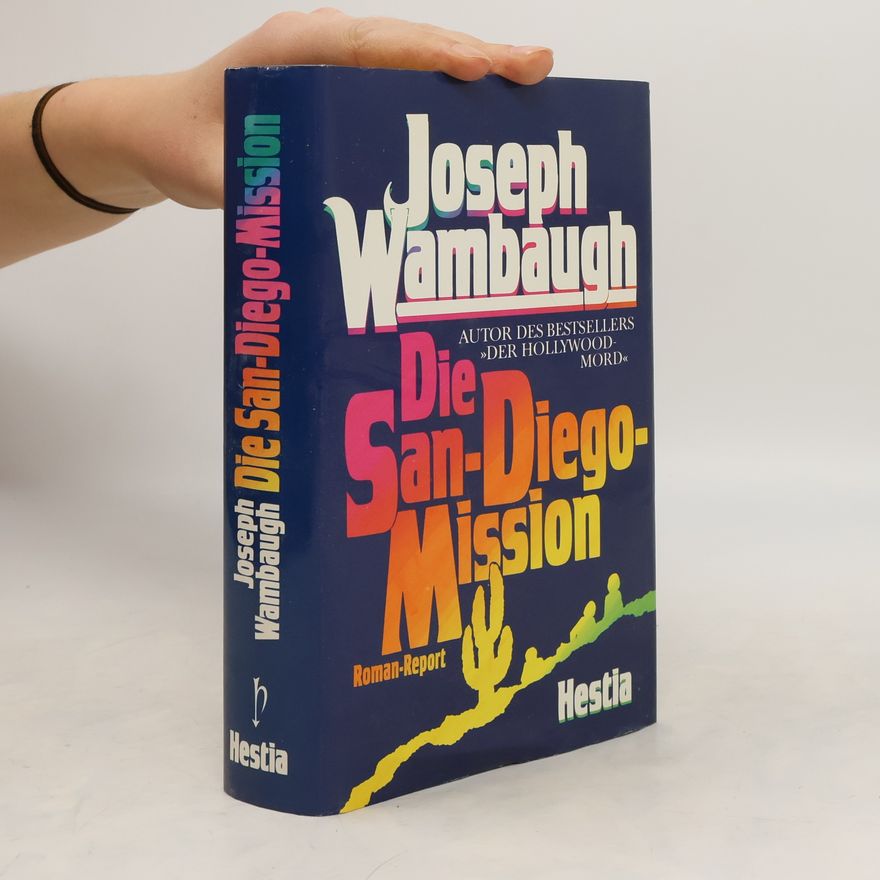 Joseph Wambaugh Die San-Diego-Mission