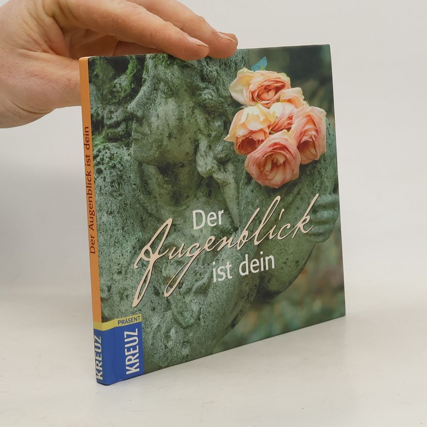 Rolf Blesch Der Augenblick ist dein