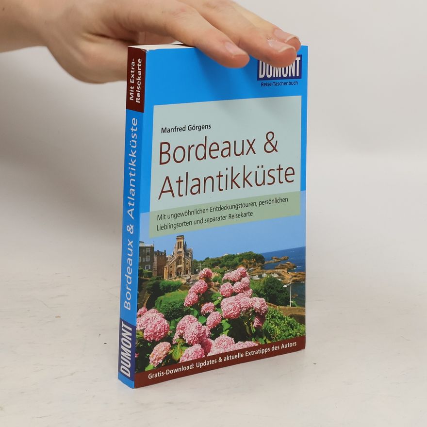 Manfred Görgens Bordeaux & Atlantikküste